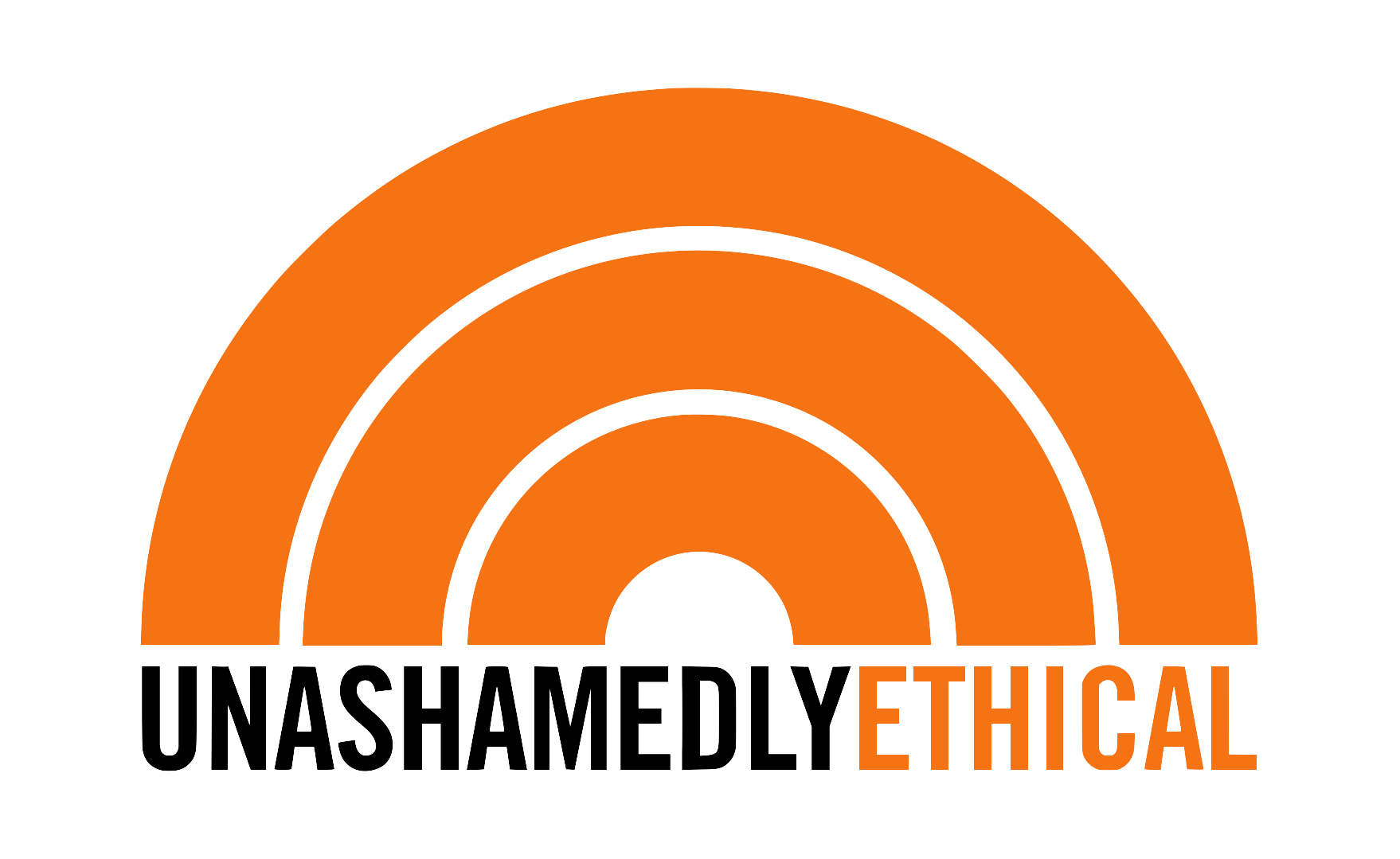 Unashamedly Ethical